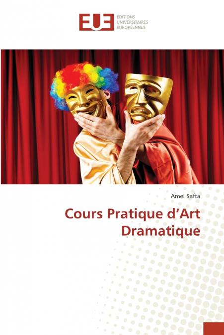 Cours Pratique d’Art Dramatique