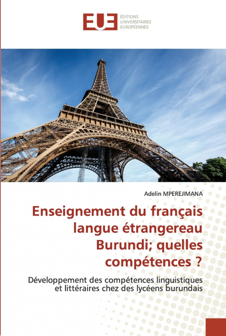 Enseignement du français langue étrangereau Burundi; quelles compétences ?