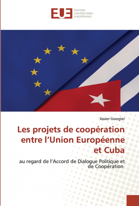 Les projets de coopération entre l’Union Européenne et Cuba