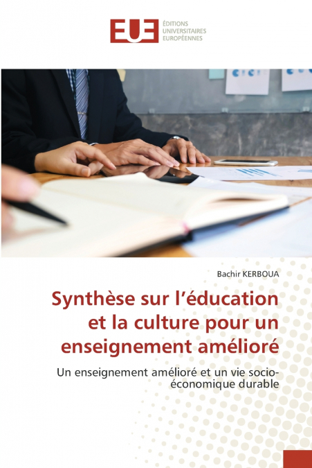 Synthèse sur l’éducation et la culture pour un enseignement amélioré