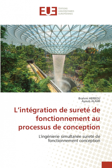 L’intégration de sureté de fonctionnement au processus de conception