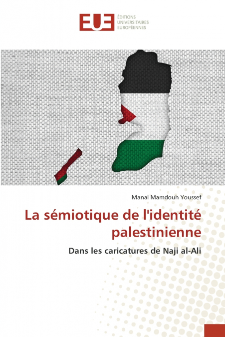 La sémiotique de l’identité palestinienne