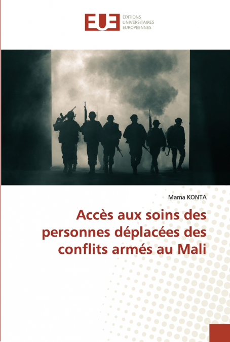 Accès aux soins des personnes déplacées des conflits armés au Mali