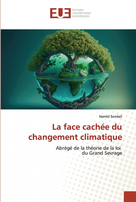La face cachée du changement climatique
