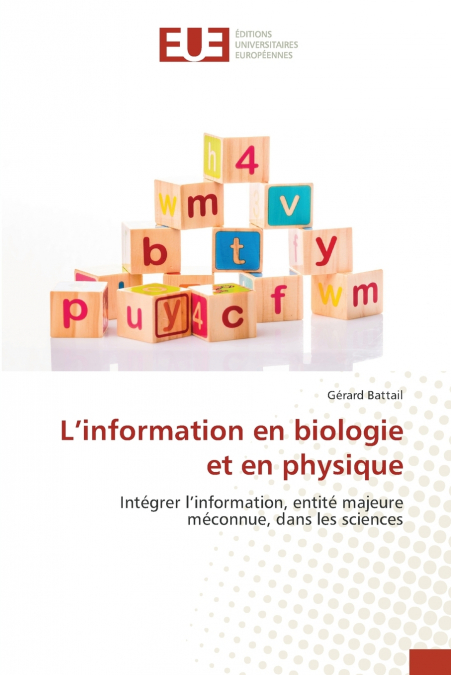 L’information en biologie et en physique
