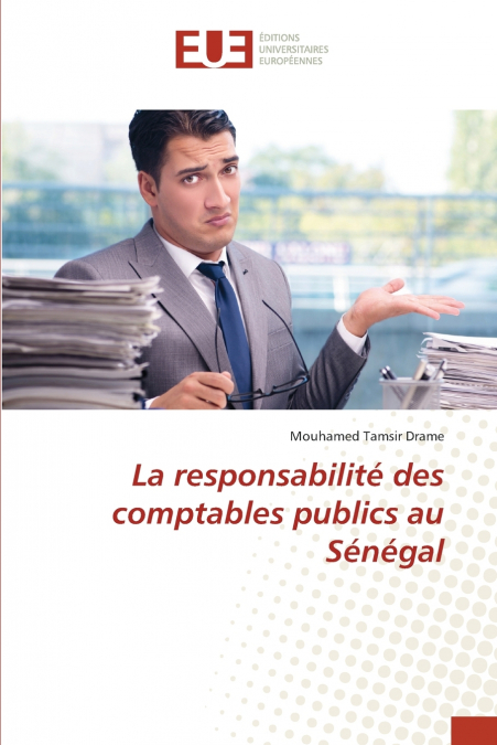 La responsabilité des comptables publics au Sénégal