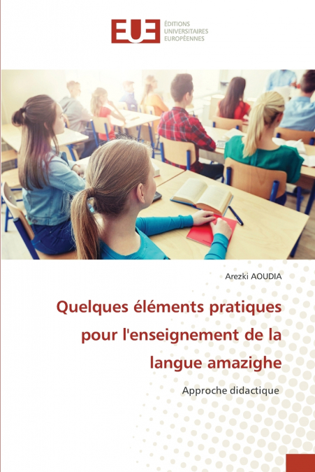 Quelques éléments pratiques pour l’enseignement de la langue amazighe
