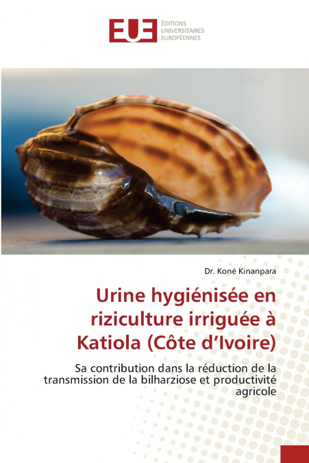 Urine hygiénisée en riziculture irriguée à Katiola (Côte d’Ivoire)