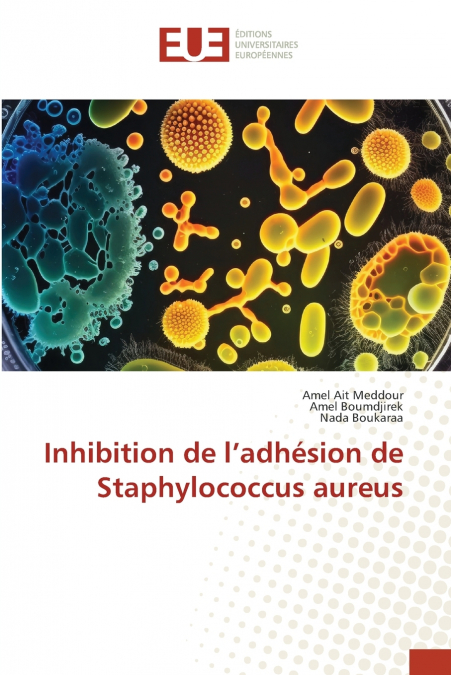 Inhibition de l’adhésion de Staphylococcus aureus