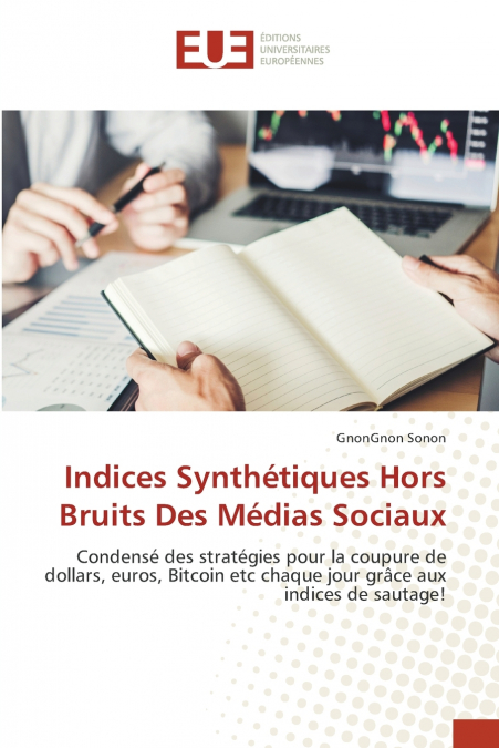 Indices Synthétiques Hors Bruits Des Médias Sociaux