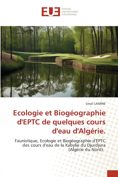 Ecologie et Biogéographie d’EPTC de quelques cours d’eau d’Algérie.