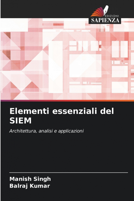 Elementi essenziali del SIEM