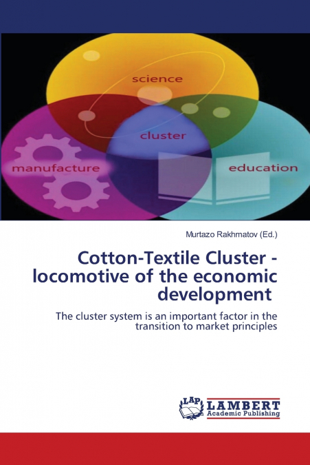 Cotton-Textile Cluster - locomotive of the economic development