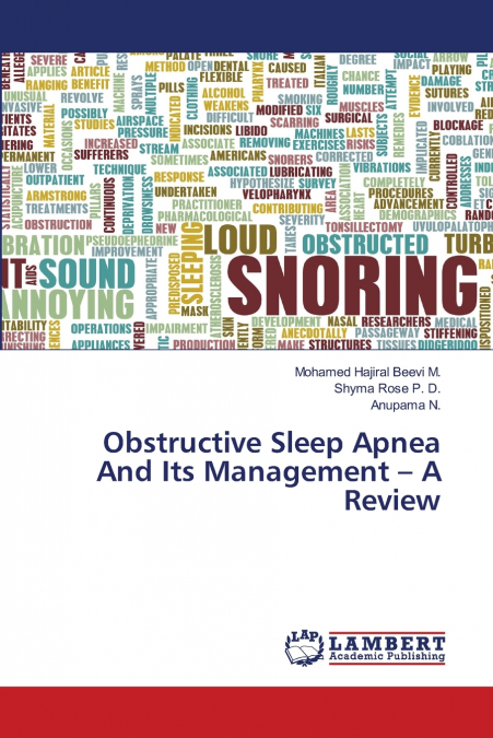 Obstructive Sleep Apnea And Its Management - A Review