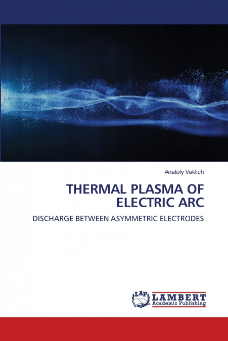 THERMAL PLASMA OF ELECTRIC ARC