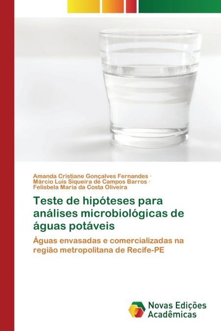 Teste de hipóteses para análises microbiológicas de águas potáveis