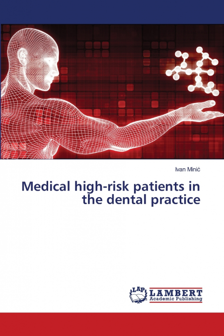 Medical high-risk patients in the dental practice