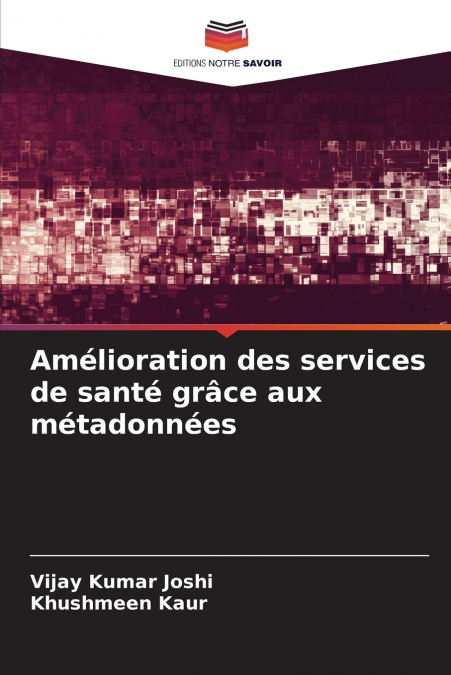 Amélioration des services de santé grâce aux métadonnées