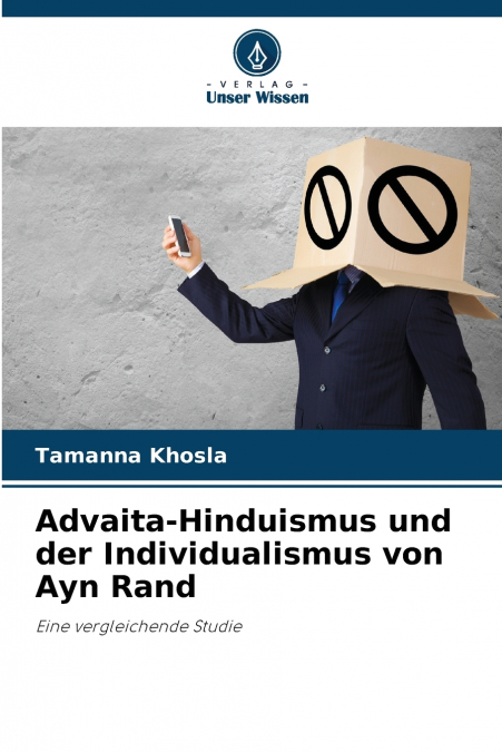 Advaita-Hinduismus und der Individualismus von Ayn Rand