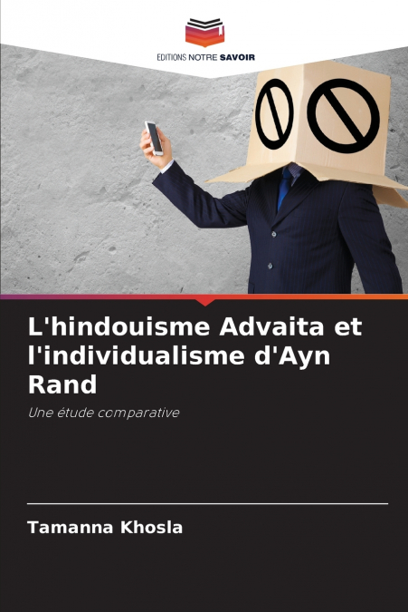 L’hindouisme Advaita et l’individualisme d’Ayn Rand