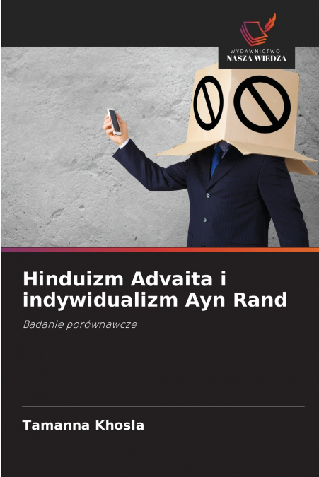 Hinduizm Advaita i indywidualizm Ayn Rand