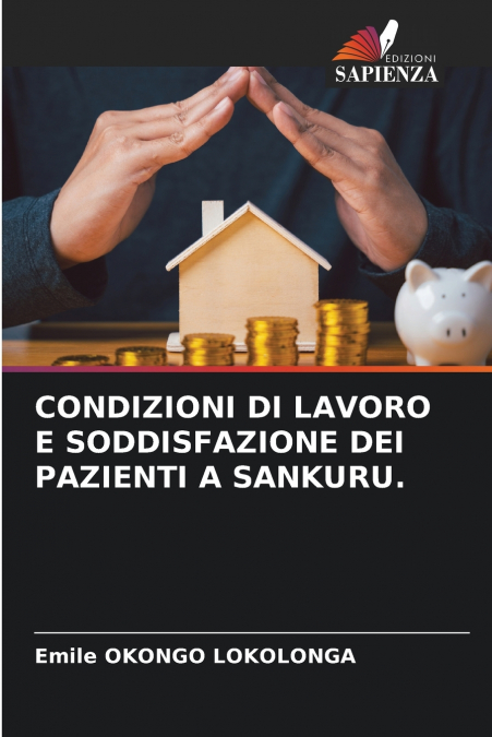 CONDIZIONI DI LAVORO E SODDISFAZIONE DEI PAZIENTI A SANKURU.