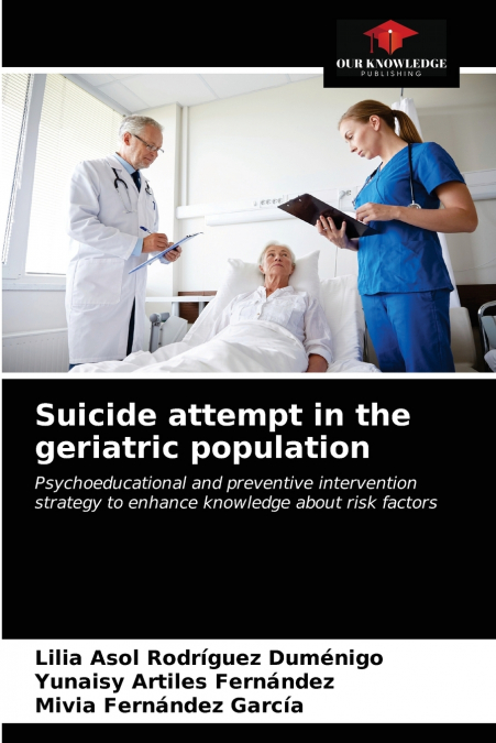 Suicide attempt in the geriatric population