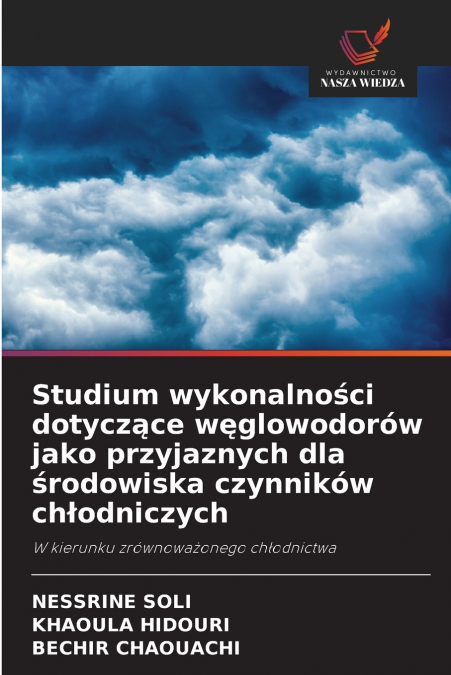 Studium wykonalności dotyczące węglowodorów jako przyjaznych dla środowiska czynników chłodniczych