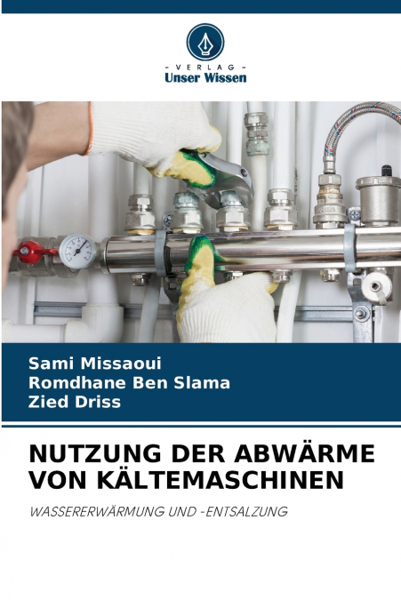 NUTZUNG DER ABWÄRME VON KÄLTEMASCHINEN