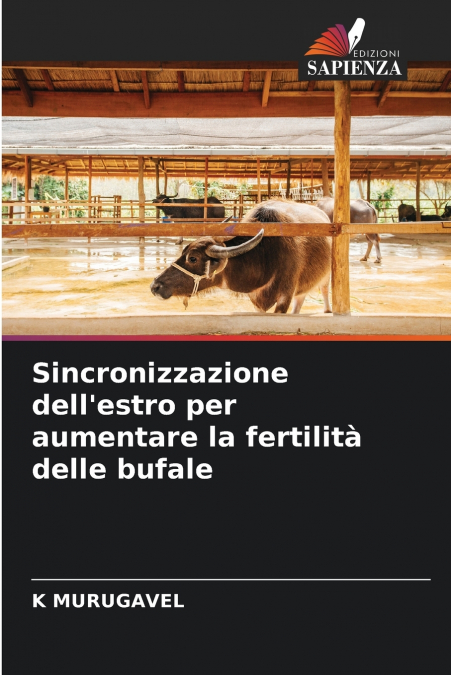 Sincronizzazione dell’estro per aumentare la fertilità delle bufale