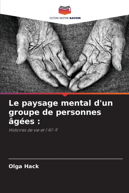 Le paysage mental d’un groupe de personnes âgées