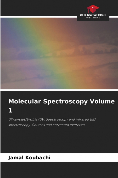 Molecular Spectroscopy Volume 1