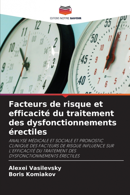 Facteurs de risque et efficacité du traitement des dysfonctionnements érectiles