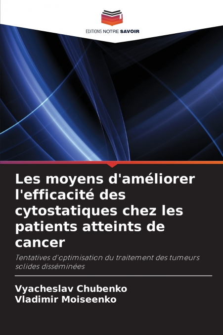 Les moyens d’améliorer l’efficacité des cytostatiques chez les patients atteints de cancer
