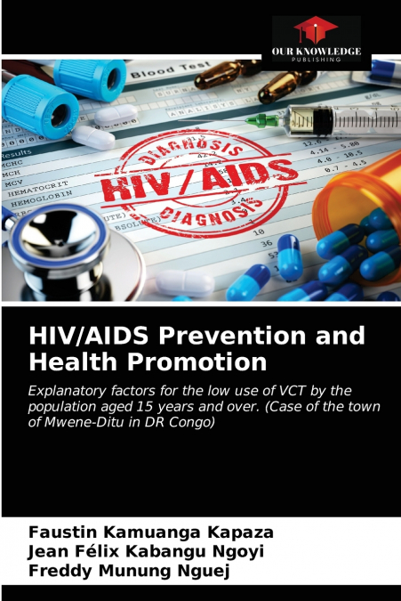 HIV/AIDS Prevention and Health Promotion