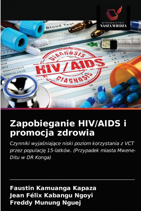 Zapobieganie HIV/AIDS i promocja zdrowia