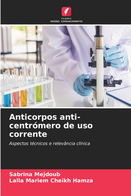 Anticorpos anti-centrómero de uso corrente