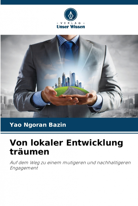 Von lokaler Entwicklung träumen