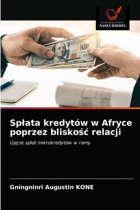 Spłata kredytów w Afryce poprzez bliskość relacji