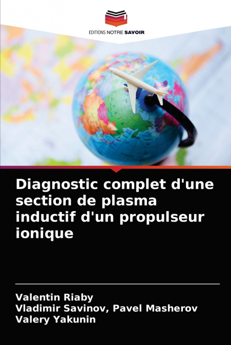 Diagnostic complet d’une section de plasma inductif d’un propulseur ionique