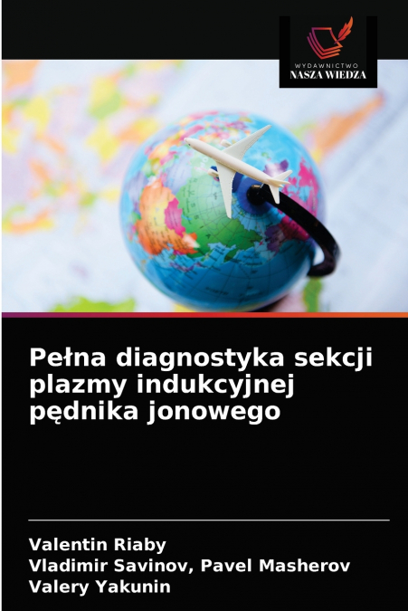 Pełna diagnostyka sekcji plazmy indukcyjnej pędnika jonowego