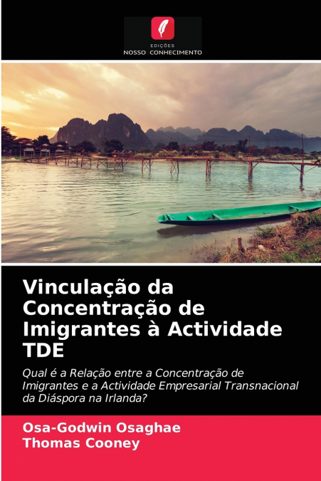 Vinculação da Concentração de Imigrantes à Actividade TDE