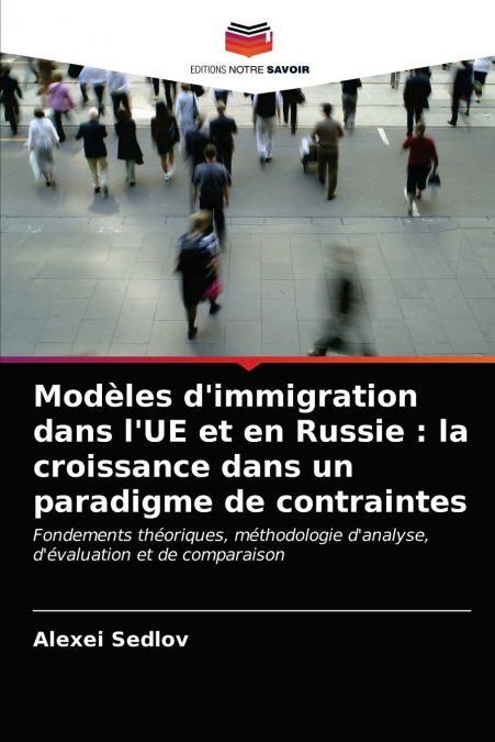 Modèles d’immigration dans l’UE et en Russie