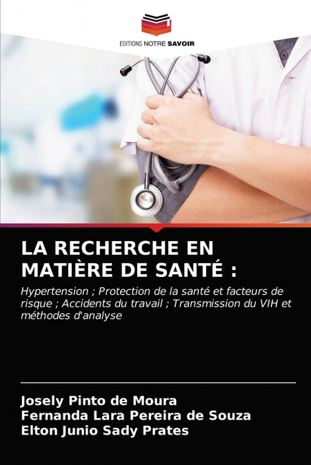 LA RECHERCHE EN MATIÈRE DE SANTÉ