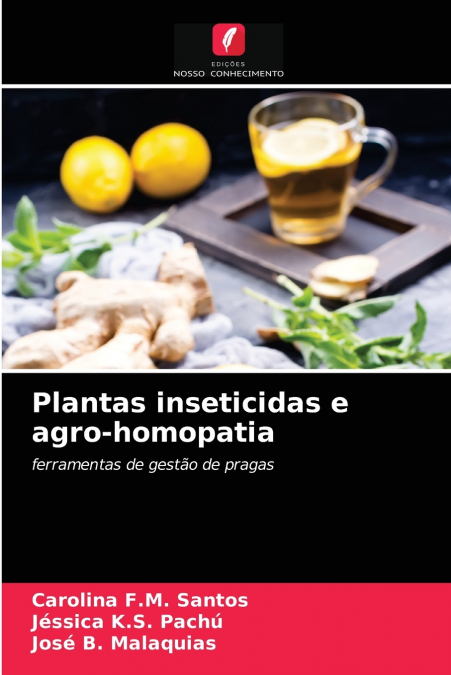 Plantas inseticidas e agro-homopatia
