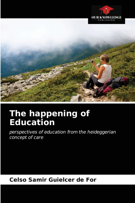 The happening of Education