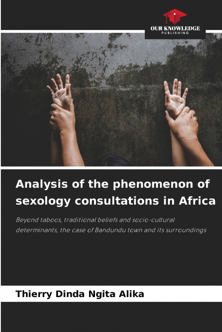 Analysis of the phenomenon of sexology consultations in Africa