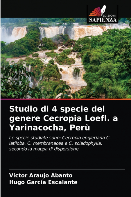 Studio di 4 specie del genere Cecropia Loefl. a Yarinacocha, Perù