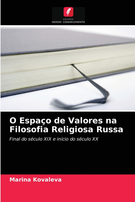 O Espaço de Valores na Filosofia Religiosa Russa