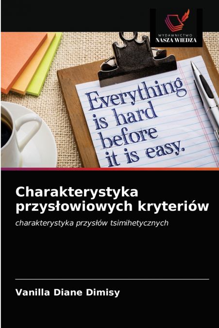 Charakterystyka przysłowiowych kryteriów